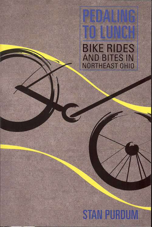 Pedaling to Lunch by Stan Purdum, 9781931968591