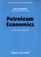 Petroleum Economics by Jean Masseron, 9782710805977