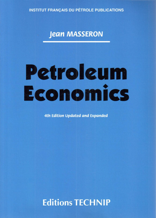 Petroleum Economics by Jean Masseron, 9782710805977
