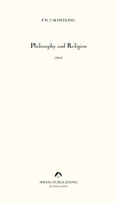 Philosophy and Religion by Friedrich Wilhelm Joseph von Schelling, Klaus Ottmann, 9780882145938