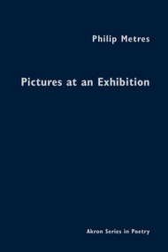 Pictures at an Exhibition (A Petersburg Album) - 9781629220246 by Philip  Metres, 9781629220246
