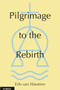 Pilgramage to the Rebirth by Erlo Van Waveren, 9783856305710