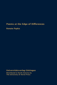 Poems at the Edge of Differences (Mothering in New English Poetry by Women) by Renate Papke, 9781931968812