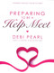 Preparing To Be a Help Meet by Debi Pearl, 9781616440091