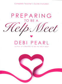 Preparing To Be a Help Meet by Debi Pearl, 9781616440091