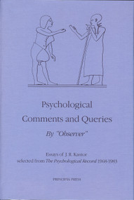 Psychological Comments and Queries by J. R. Kantor, 9780911188479