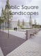 Public Square Landscapes by Arthur Gao, 9789881506979