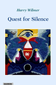 Quest for Silence by Harry Wilmer, 9783856305932