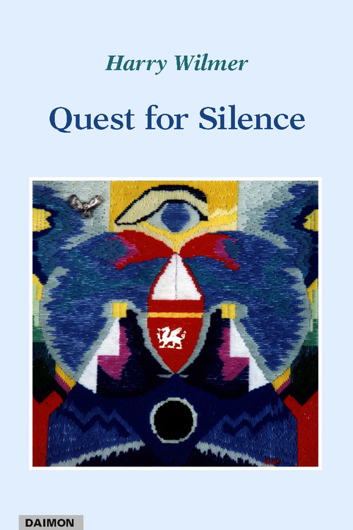 Quest for Silence by Harry Wilmer, 9783856305932