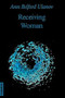 Receiving Woman by Ann Ulanov, 9783856306069
