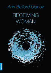 Receiving Woman by Ann Ulanov, 9783856306069