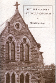 Recipes by Ladies of St. Pauls Church by Harriet Angel, 9781931968676