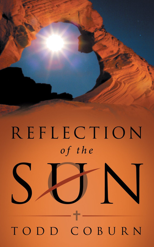Reflection of the Son by Todd Coburn, 9781512731361