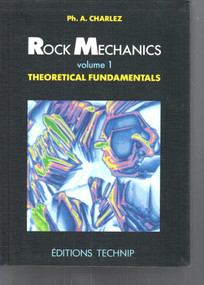 Rock Mechanics Volume 1 by Philippe Charlez, 9782710805854