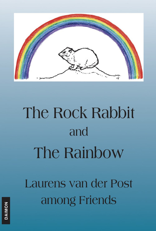 Rock Rabbit and the Rainbow by Laurens Van Der Post, 9783856305406