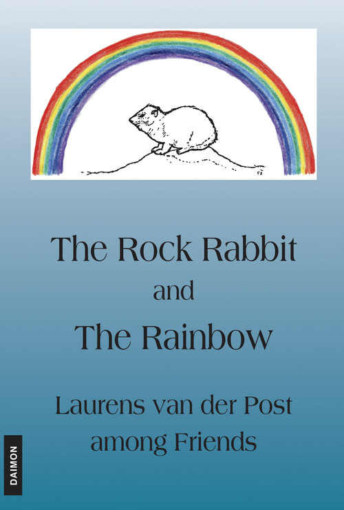 Rock Rabbit and the Rainbow by Laurens Van Der Post, 9783856305406