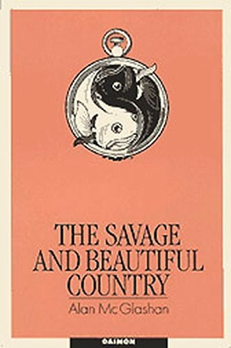 Savage & Beautiful Country by Alan Mcglashan, 9783856305178