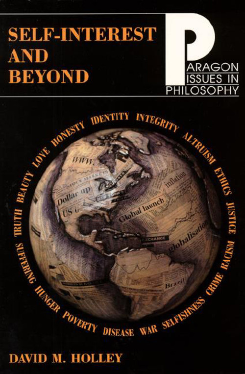 Self-Interest and Beyond by David Holley, 9781557787781