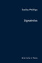 Signaletics by Emilia Phillips, 9781937378547