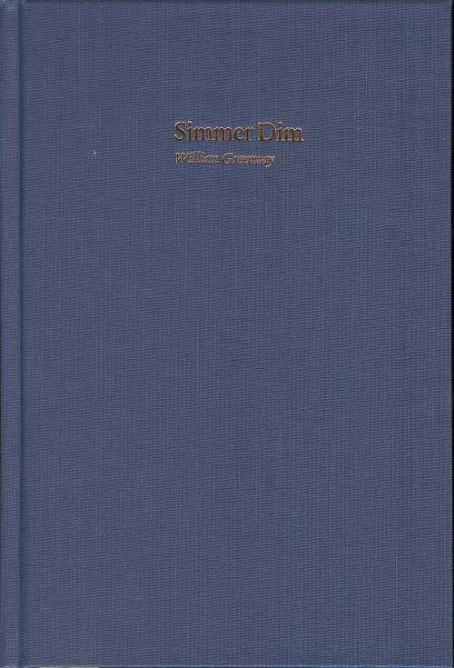Simmer Dim by William Greenway, 9781884836411