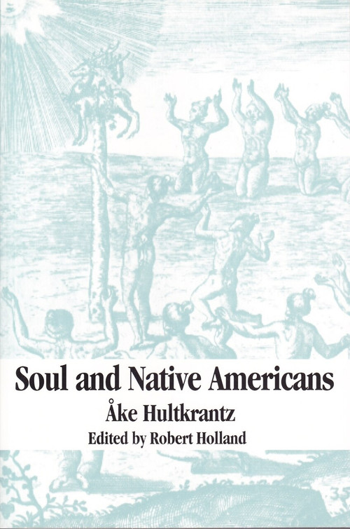 Soul and Native Americans by Ake Hultkranz, 9780882142234