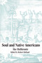 Soul and Native Americans by Ake Hultkranz, 9780882142234
