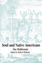 Soul and Native Americans by Ake Hultkranz, 9780882142234