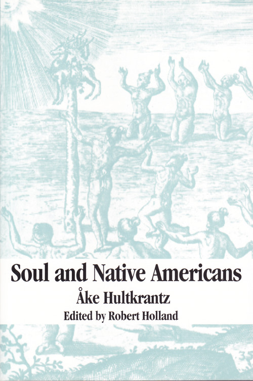 Soul and Native Americans by Ake Hultkranz, 9780882142234