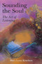 Sounding the Soul (The Art of Listening) by Mary Lynn Kittelson, 9783856305543