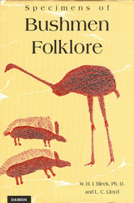 Specimens of Bushmen Folklore by W H I Bleek, 9783856306038