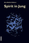 Spirit in Jung by Ann Bedford Ulanov, 9783856306984