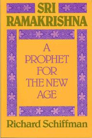 Sri Ramakrishna (A Prophet for the New Age) by Robert Schiffman, 9781557782083