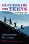 Success 101 for Teens (7 Traits for a Winning Life) by Mark Hansen, Kevin S. Ferber, 9781557788764