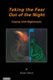 Taking the Fear Out of the Night (Coping with Nightmares) by Renate Daniel, 9783856307608