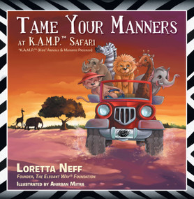 Tame Your Manners (At K.a.M.P. Safari) by , 9781491829837