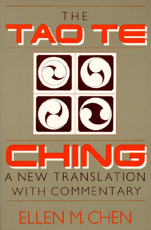 Tao Te Ching (A New Translation with Commentary) - 9781557782380 by Ellen Chen, 9781557782380