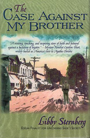 The Case Against My Brother by Libby Sternberg, 9781890862510