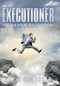 The Executioner (Implementing Intangible, Elusive Success Principles) by Artie McFerrin, 9781480809338