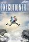The Executioner (Implementing Intangible, Elusive Success Principles) by Artie  McFerrin, 9781480809338