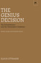 The Genius Decision (The Extraordinary and the Postmodern Condition, second, revised and expanded edition) by Klaus Ottmann, 9780882145921