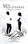 The Matchmaker:At Your Service (At Your Service) by EzekielOlusegun Alawale, 9781491898895