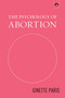 The Psychology of Abortion by Ginette Paris, 9780882145600