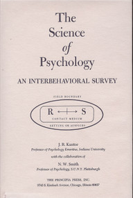 The Science of Psychology (An Interbehavioral Survey) by J. R. Kantor, 9780911188202