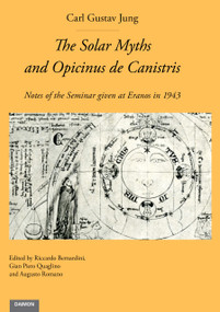 The Solar Myths and Opicinus de Canistris by Carl Gustav Jung, Riccardo Bernardini, Gian Piero Quaglino, Augusto Romano, 9783856307561