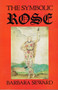 The Symbolic Rose by Barbara Seward, 9780882143415