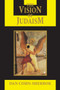 The Vision of Judaism (Wrestling with God) by Dan Cohn-Sherbok, 9781557788085
