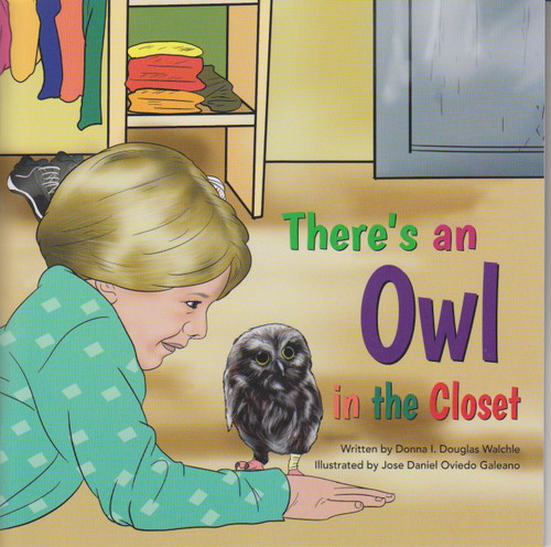 There's an Owl in the Closet by , 9781490809328