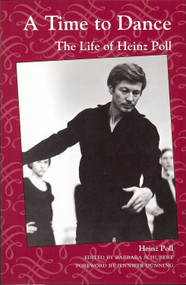 Time to Dance (The Life of Heinz Poll) by Heinz Poll, 9781931968515