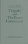 Tragedy and the Event Continuum by J. R. Kantor, 9780911188356