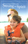 Training Children to Be Strong in Spirit by Michael Pearl, 9781616440374